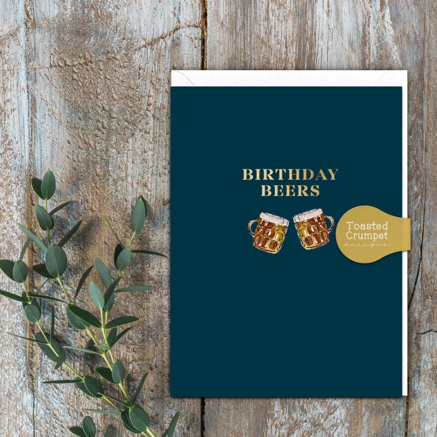 Toasted Crumpet Birthday Beers Greetings Card