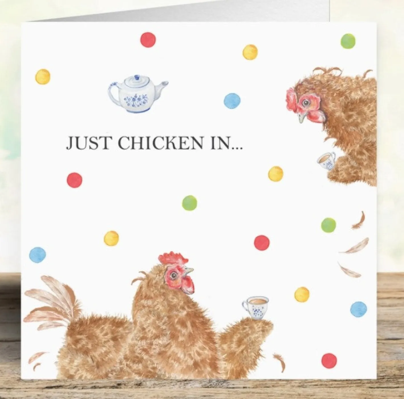 West Country Designs 'Just Chicken In . . .' Card