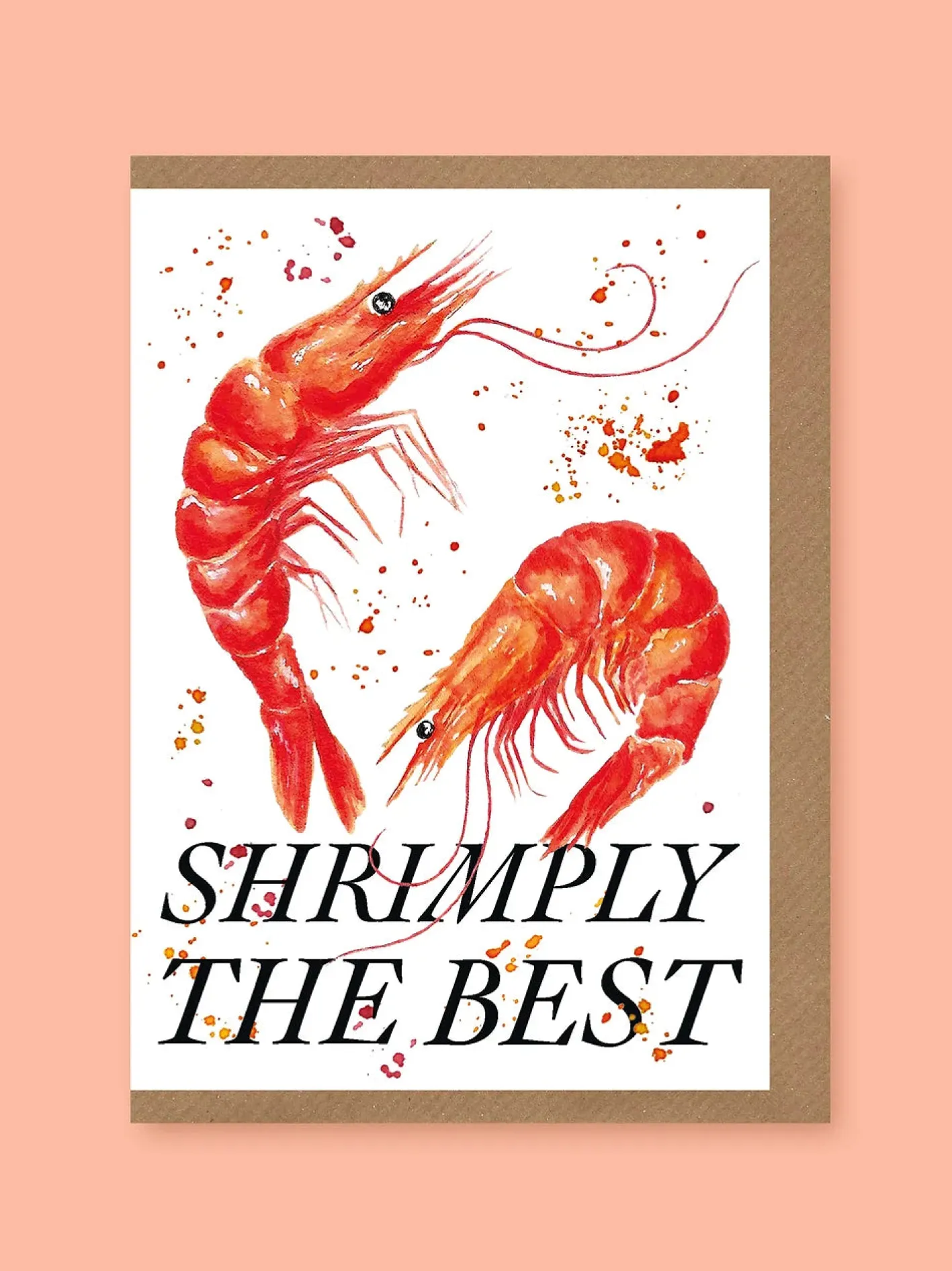 Studio Frewb. Shrimply The Best Greetings Card