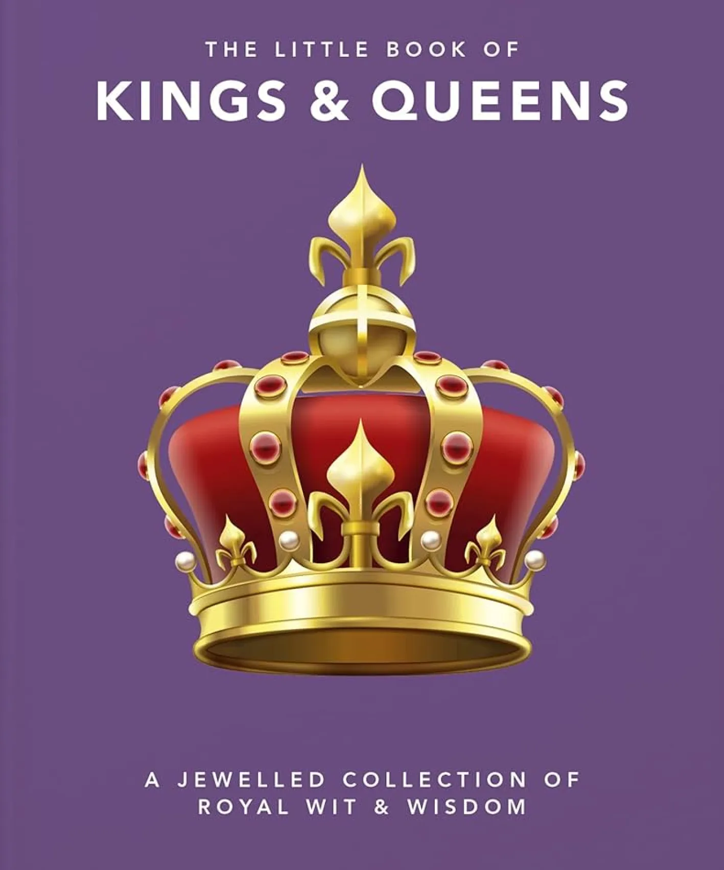 Books The Little Book of Kings & Queens