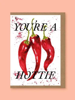 Studio Frewb. Your a Hottie Greetings Card